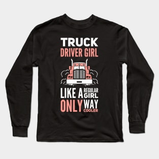Truck Driver Girl Trucker Girls Long Sleeve T-Shirt